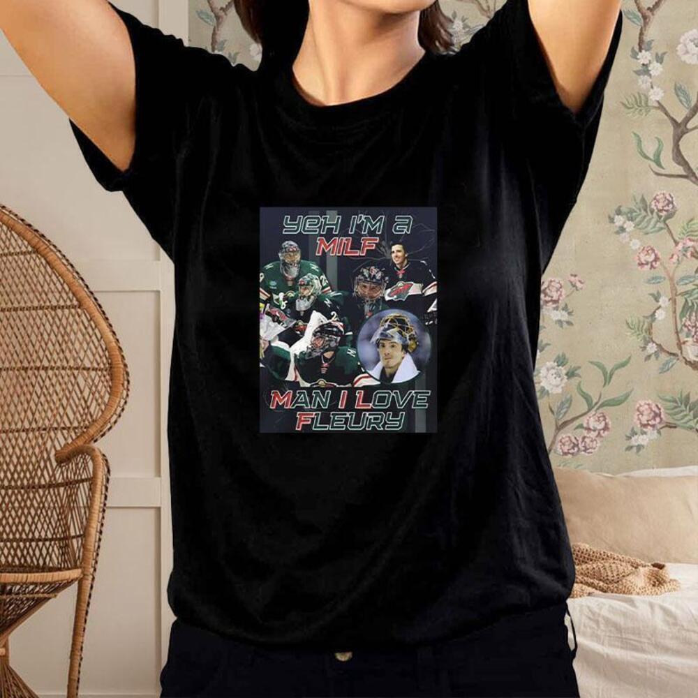 Yeh Im A MILF Man I Love Fleury Hockey Funny Fan T-Shirt